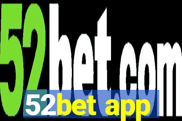 52bet app